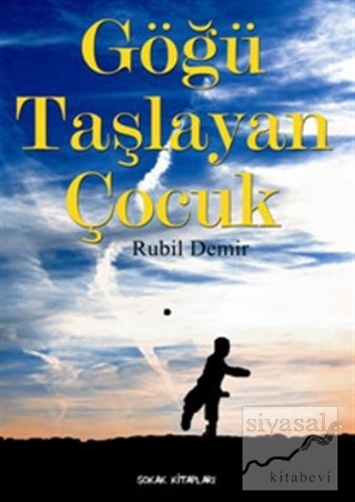 Göğü Taşlayan Çocuk
