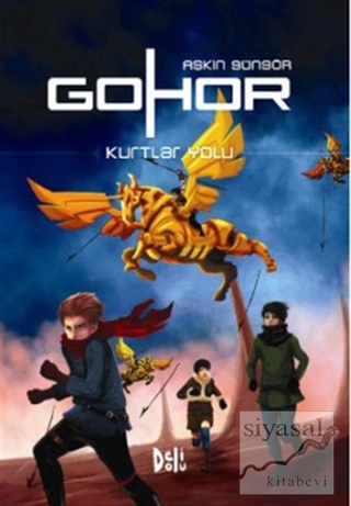 Gohor 2 - Kurtlar Yolu Aşkın Güngör