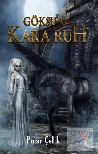 Göksu ve Kara Ruh