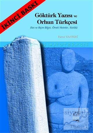 Göktürk Yazısı ve Orhun Türkçesi Yavuz Tanyeri