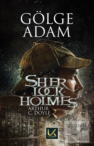 Gölge Adam Sir Arthur Conan Doyle