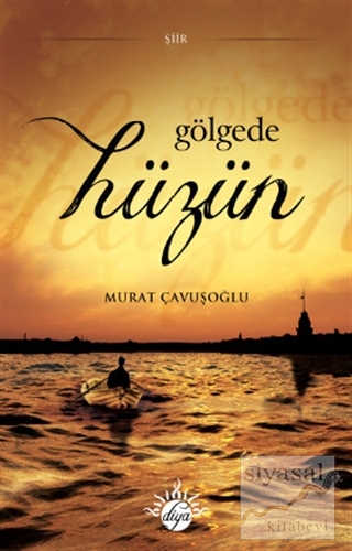 Gölgede Hüzün Murat Çavuşoğlu