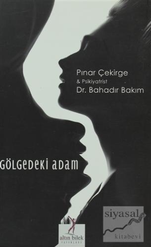 Gölgedeki Adam Pınar Çekirge