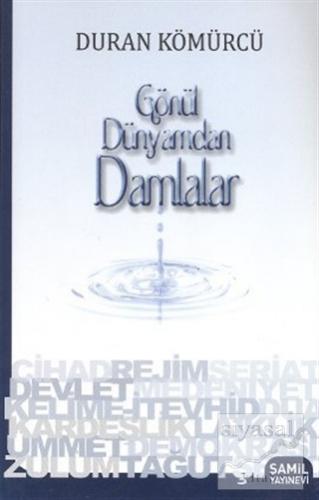 Gönül Dünyamdan Damlalar