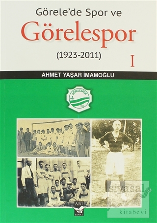 Görele'de Spor ve Görelespor (2 Cilt Takım) Ahmet Yaşar İmamoğlu