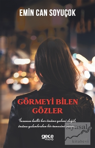 Görmeyi Bilen Gözler