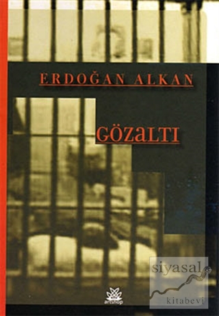 Gözaltı Erdoğan Alkan