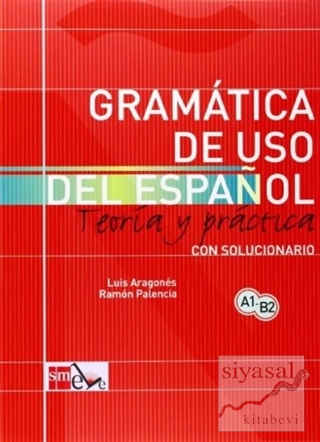 Gramatica De Uso Del Espanol A1-B2 Luis Aragones