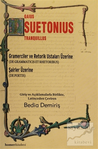 Gramerciler ve Retorik Ustaları Üzerine Gaius Suetonius Tranquillus
