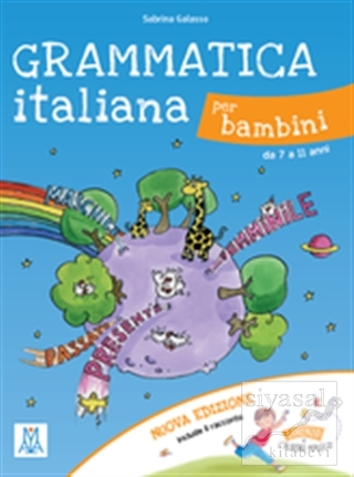 Grammatica İtaliana per Bambini (Nuova Edizione) Sabrina Galasso