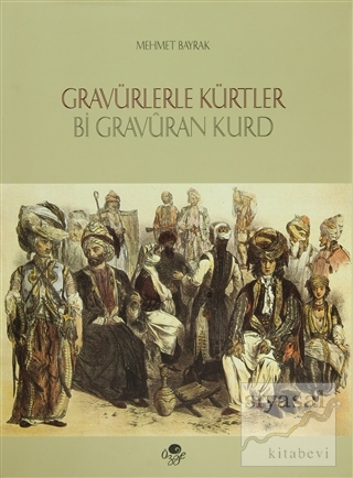 Gravürlerle Kürtler (Ciltli)