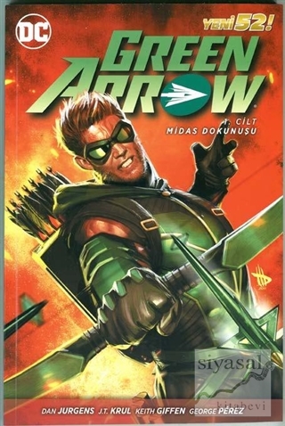 Green Arrow Cilt 1 Dan Jurgens