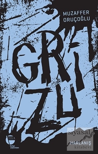 Grizu 3 - Harlanış Muzaffer Oruçoğlu
