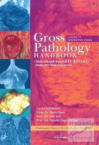 Gross Pathology Handbook (Ciltli) Christopher Horn