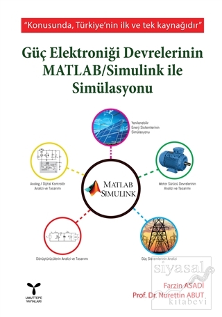 Güç Elektroniği Devrelerinin MATLAB / Simulink ile Simülasyonu Nuretti