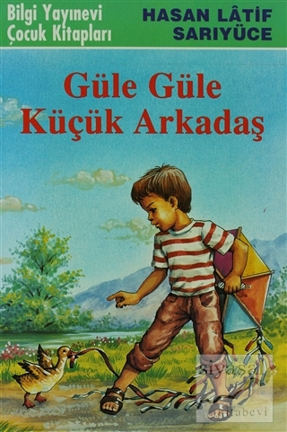 Güle Güle Küçük Arkadaş
