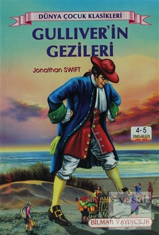 Gulliver'in Gezileri (4-5. Sınıflar İçin) Jonathan Swift