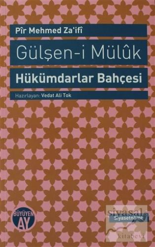 Gülşen-i Müluk - Hükümdarlar Bahçesi
