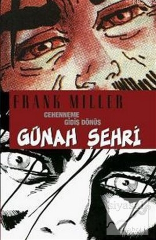 Günah Şehri 7 - Cehenneme Gidiş Dönüş Frank Miller