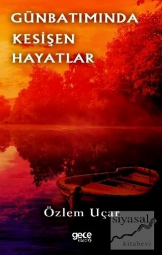 Günbatımında Kesişen Hayatlar