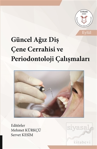 Güncel Ağız Diş Çene Cerrahisi venPeriodontoloji Çalışmaları (AYBAK 20