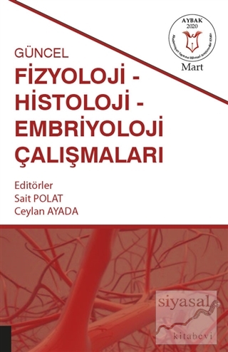 Güncel Fizyoloji-Histoloji ve Embriyoloji Çalışmaları Sait Polat