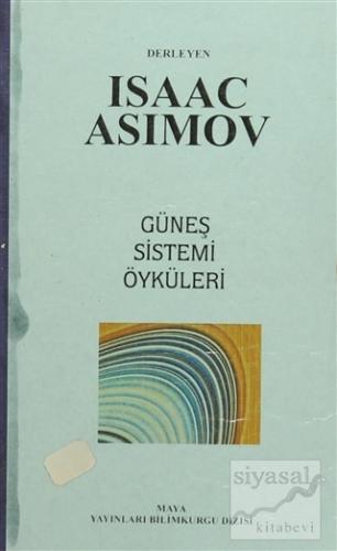 Güneş Sistemi Öyküleri Isaac Asimov