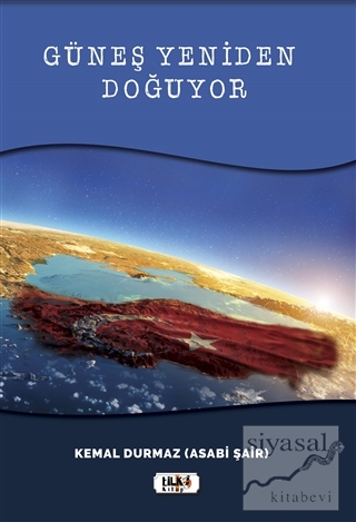 Güneş Yeniden Doğuyor Kemal Durmaz