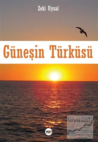 Güneşin Türküsü Zeki Uysal