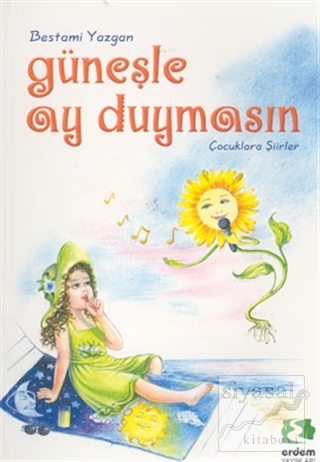 Güneşle Ay Duymasın