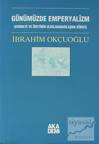Günümüzde Emperyalizm İbrahim Okçuoğlu