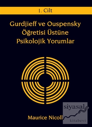 Gurdjieff ve Ouspensky Öğretisi Üstüne Psikolojik Yorumlar 1. Cilt Mau