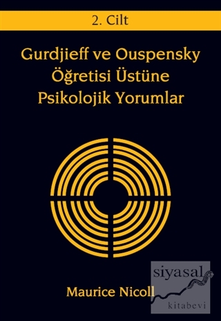 Gurdjieff ve Ouspensky Öğretisi Üstüne Psikolojik Yorumlar 2. Cilt Mau