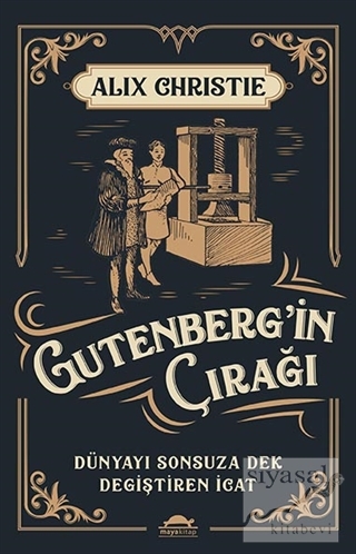 Gutenberg'in Çırağı Alix Christie