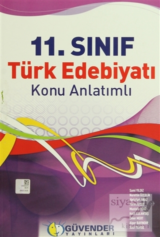Güvender - 11. Sınıf Türk Edebiyatı Konu Anlatımlı Kolektif