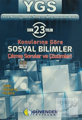 Güvender - YGS Sosyal Bilimler Son 23 Yılın Konularına Göre Çıkmış Sorular ve Çözümleri