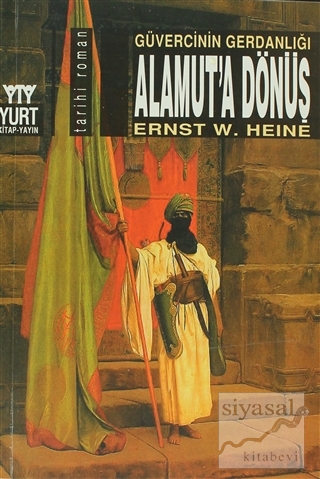 Güvercinin Gerdanlığı Alamut'a Dönüş Ernst W. Heine