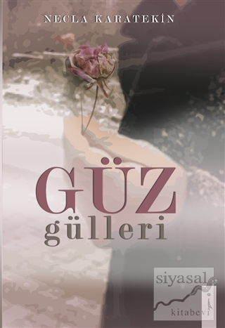 Güz Gülleri
