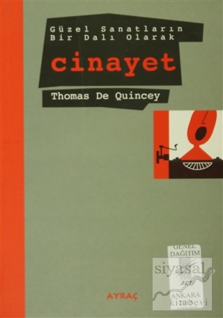 Güzel Sanatların Bir Dalı Olarak Cinayet Thomas De Quincey