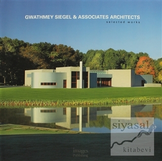 Gwathmey Siegel and Associates Architects - Selected Works (Ciltli) Ko