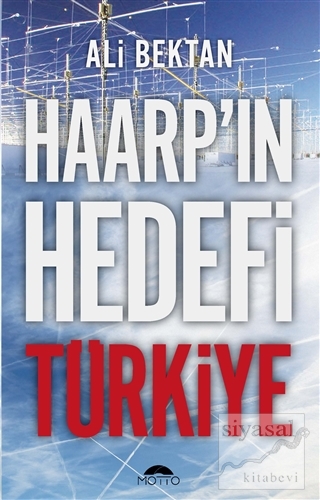 Haarp'ın Hedefi Türkiye Ali Bektan