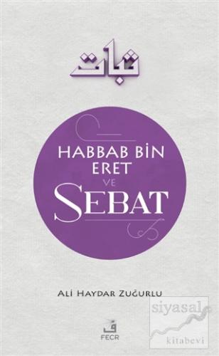 Habbab Bin Eret ve Sebat Ali Haydar Zuğurlu