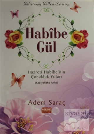 Habibe Gül - Gülistanın Gülleri Serisi 3 Adem Saraç