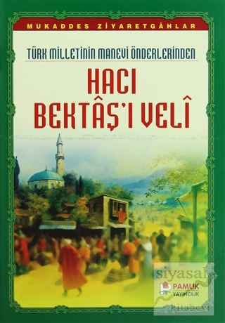 Hacı Bektaş'ı Veli (Evliya-017) Rahmi Serin