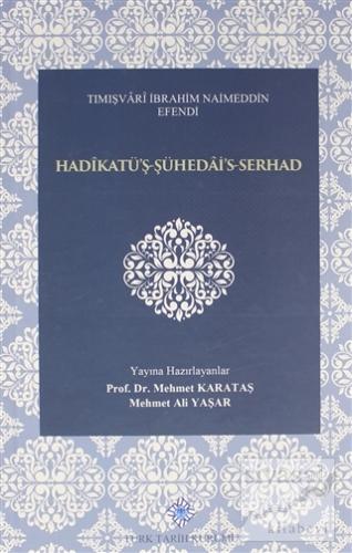 Hadikatü'ş-Şühedai's-Serhad (Ciltli)