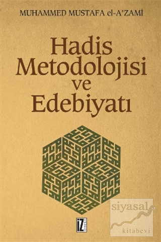 Hadis Metodolojisi ve Edebiyatı Muhammed Mustafa el-A'zami