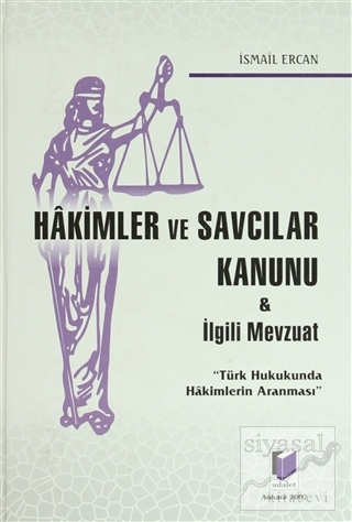 Hakimler ve Savcılar Kanunu ve İlgili Mevzuat (Ciltli)