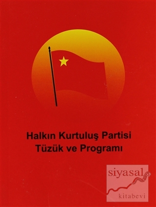 Halkın Kurtuluş Partisi Tüzük ve Programı Kolektif