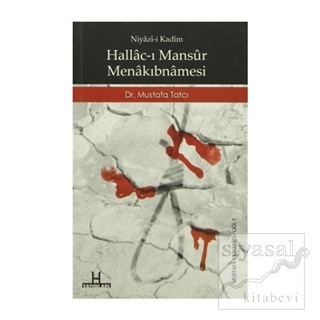 Hallac-ı Mansur Menakıbnamesi Mustafa Tatcı