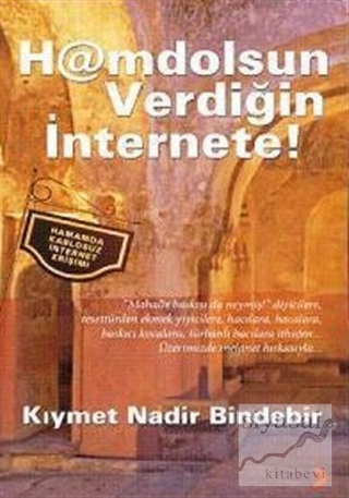 Hamdolsun Verdiğin İnternete!